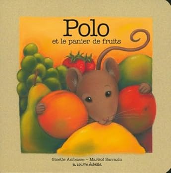 Polo Et LA Panier De Fruits (Polo Baby Board Books, 2) (French Edition)