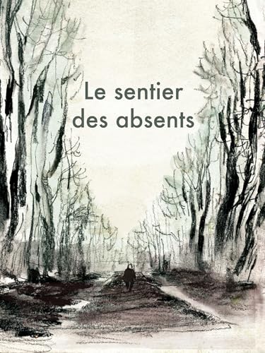 Le Sentier des absents