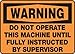 WARNING This Machine Is Automatically Controlled And May Start At Any Time 10" x 14" Dura-Plastic Sign