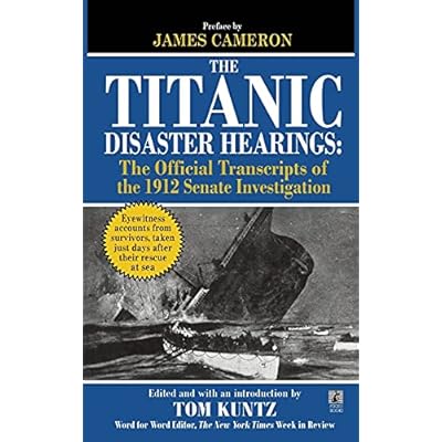 The Titanic Disaster Hearings
