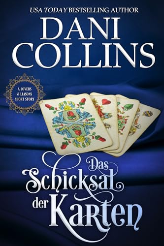 Das Schicksal der Karten (Lovers and Liaisons) (German Edition)