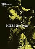 MILES: Reimagined 2010年代のマイルス・デイヴィス・ガイド (シンコー・ミュージック・ムック)