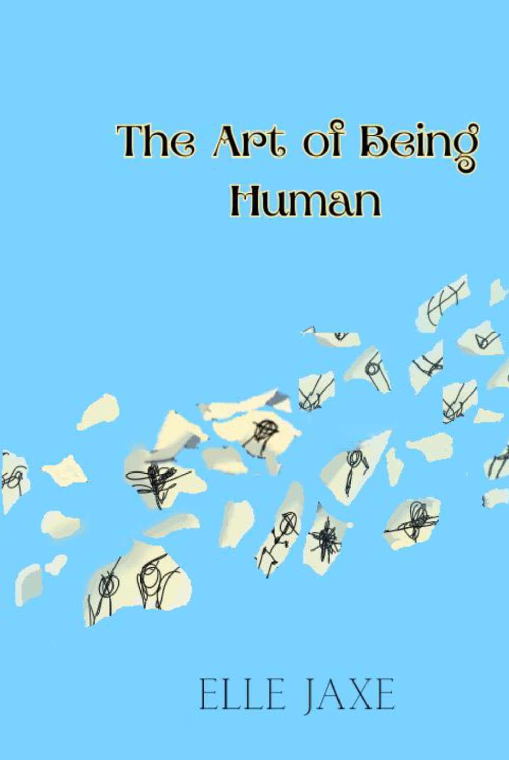 The Art of Being Human