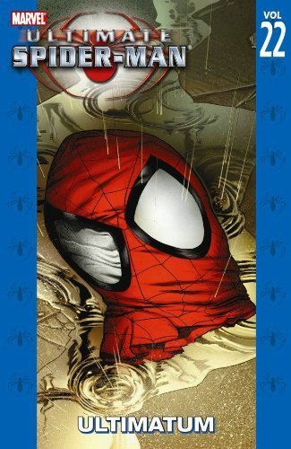 Ultimate Spider-Man Volume 22: Ultimatum TPB (Graphic Novel Pb) by Bendis, Brian Michael (2010) Paperback