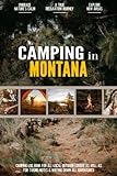 Camping in Montana: Camping Log Book for Local Outdoor Adventure Seekers | Campsite and Campgrounds Logging Notebook for the Whole Family | Practical & Useful Tool for Travels
