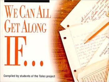 Paperback We Can All Get Along If ... Book