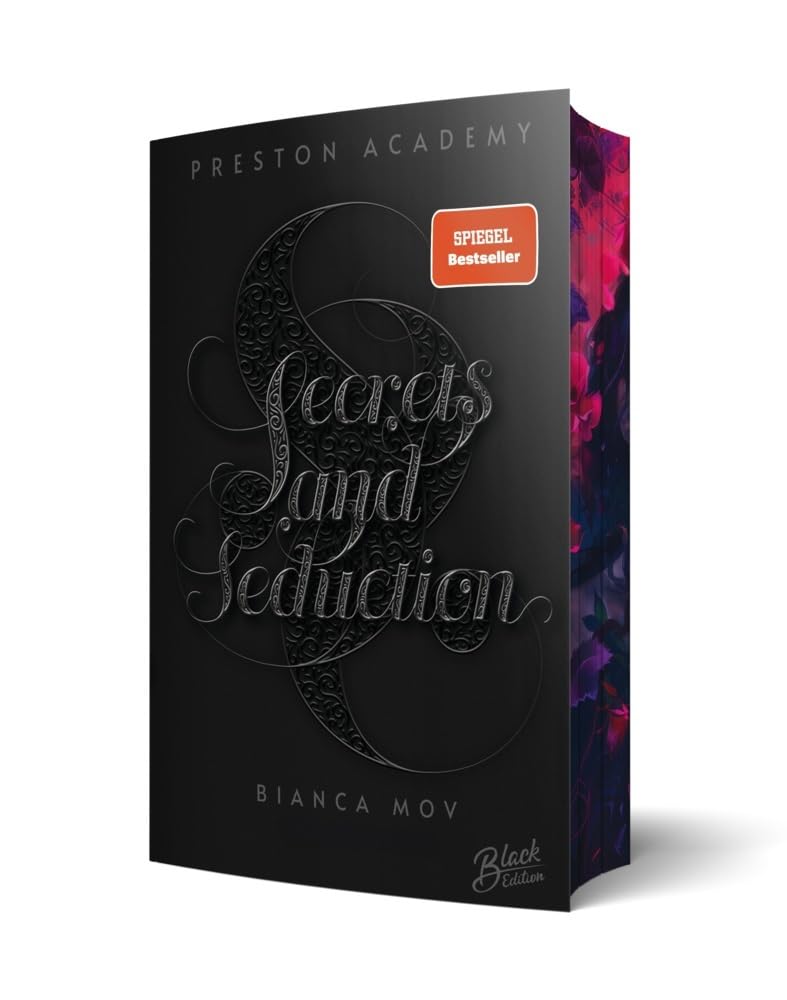 Secrets and Seduction: Du wirst immer mein sein (Preston Academy, Band 1) | Mit wunderschönem Farbschnitt
