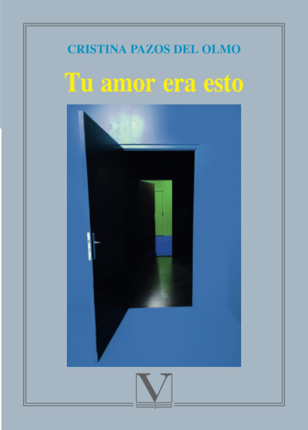 Tu amor era esto: 1 (Poesía)