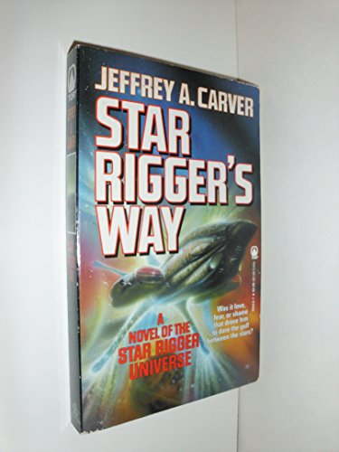 Star Rigger's Way 0812534441 Book Cover