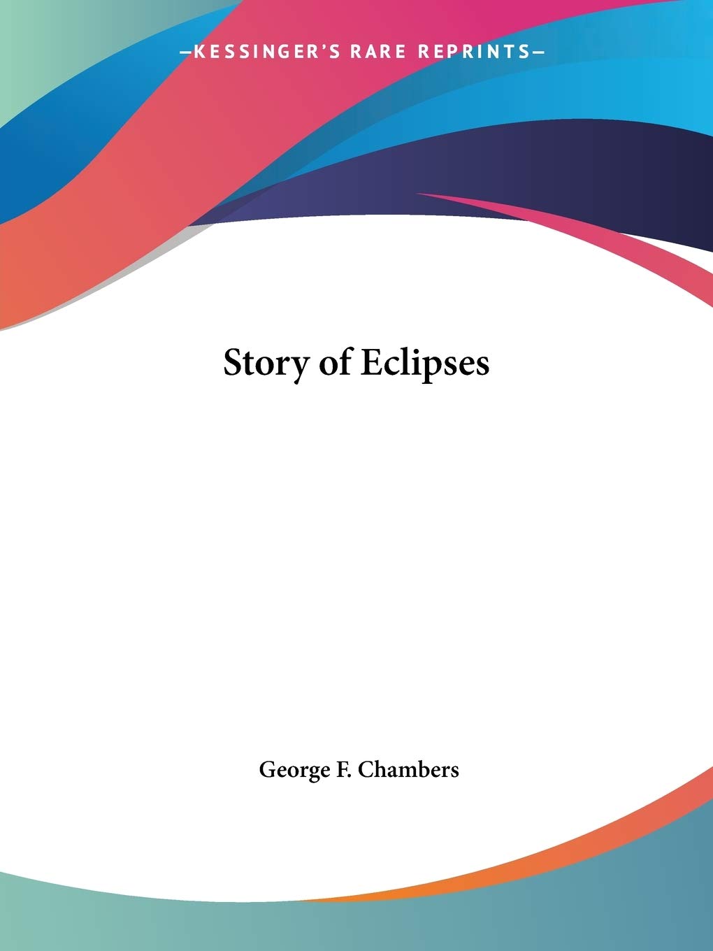 Buy Story of Eclipses (1904) — BookShops.in