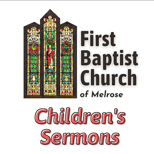 Children's Sermons @ FBC Melrose cover art