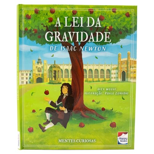 Mentes Curiosas: A Lei da Gravidade de Isaac Newton