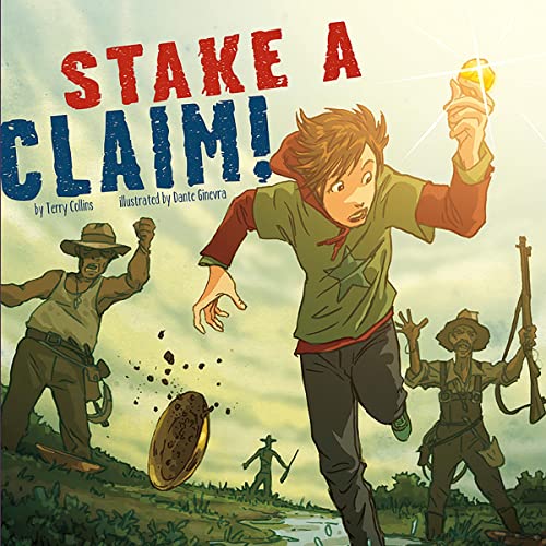 Stake a Claim! by Terry Collins, Dante Ginevra, Richard Bell episode artwork