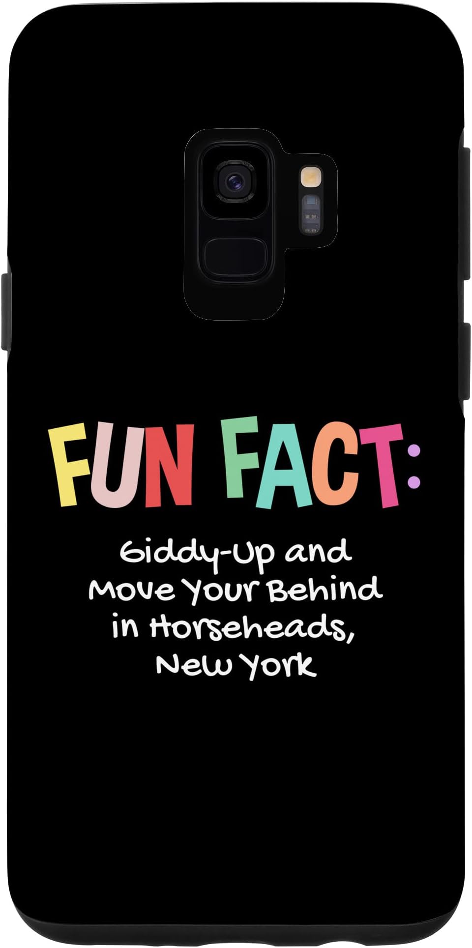 Galaxy S9 Giddy-Up in Horseheads New York Pun NYC Joke New Yorker Case
