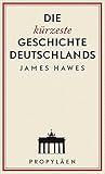 Cover zum Buch Die kürzeste Geschichte Deutschlands