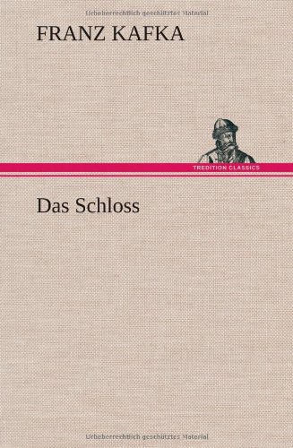 Das Schloss Kafka Zusammenfassung Das Schloss : Kafka, Franz: Amazon.de: Bücher