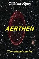 Aerthen the complete series 1518790488 Book Cover