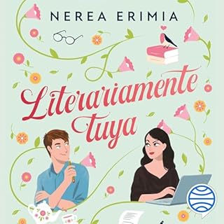 Literariamente tuya Audiolibro Por Nerea Erimia arte de portada