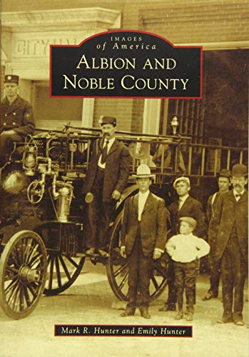 Albion and Noble County (Images of America)