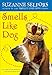 Smells Like Dog