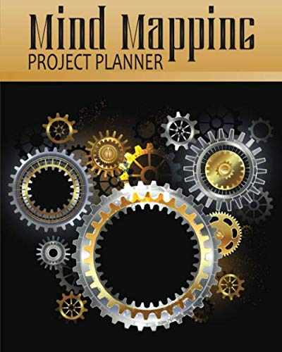 Mind Mapping Project Planner: Academic Workbook Designed For Students To Brainstorm Ideas, Track Project Requirements & Organize Tasks / Metal Gears Design