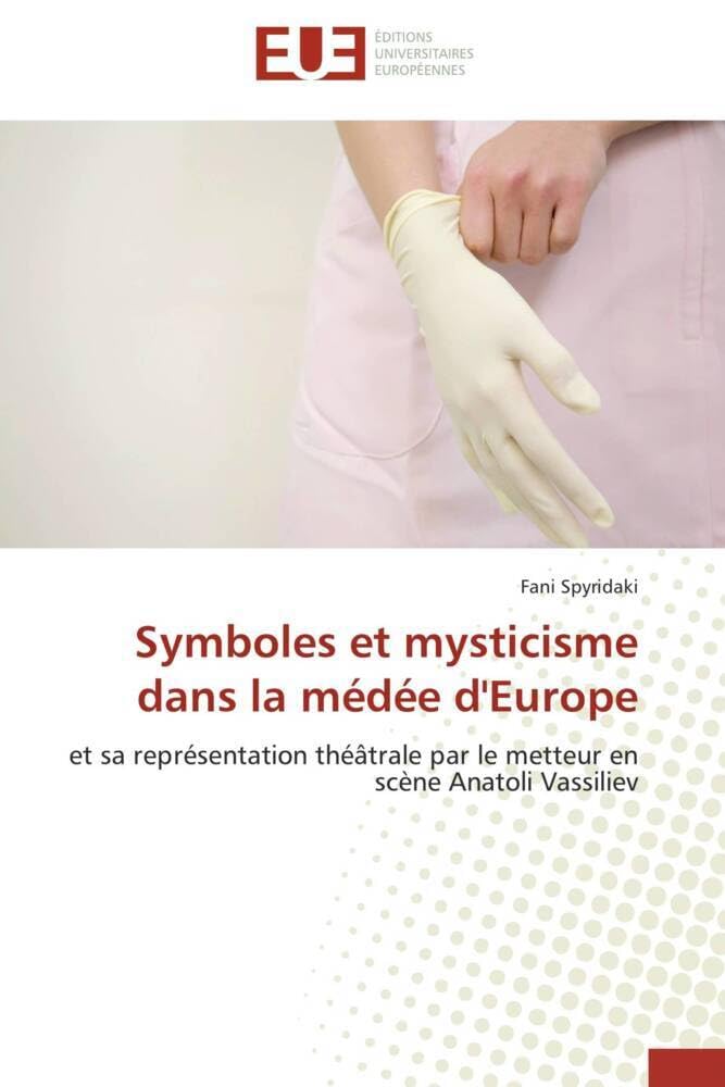 Médée d'Europe et Anatoli Vassiliev : comprendre la mise en scène