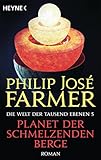  Planet der schmelzenden Berge: Die Welt der tausend Ebenen, Band 5 - Roman