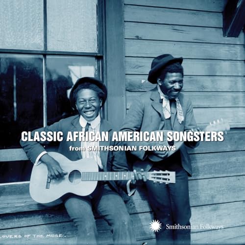 Classic African American Songsters from Smithsonia