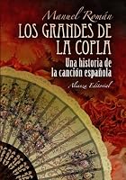 Los Grandes de La Copla: Historia de La Cancion Espanola 8420682330 Book Cover