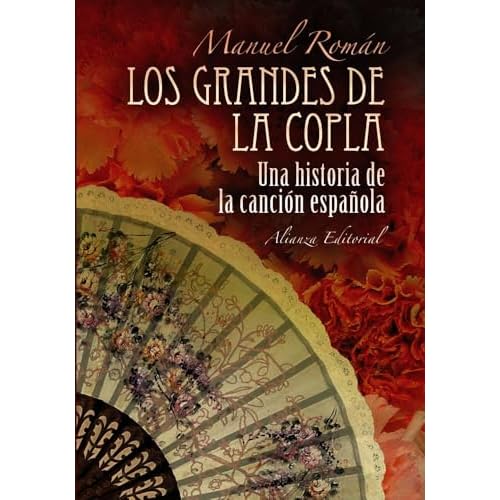 Los grandes de la copla: Historia de la canción española (Libros Singulares (LS))