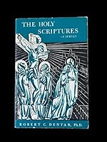 The Holy Scriptures - A Survey - Volume I B000HVWAVO Book Cover