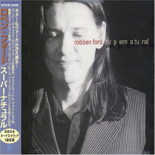 ROBBEN FORD - Supernatural - Disque CD