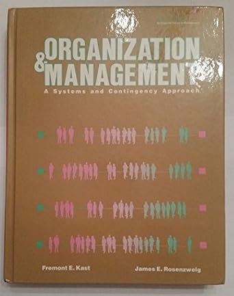 Organization and Management: A Systems and Contingency Approach ...