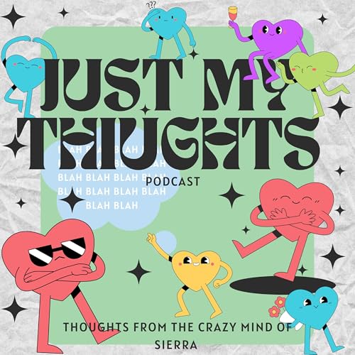 Couverture de Just My Thoughts