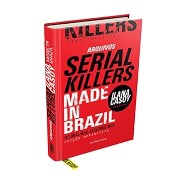Capa do livro Serial Killers: Made in Brazil