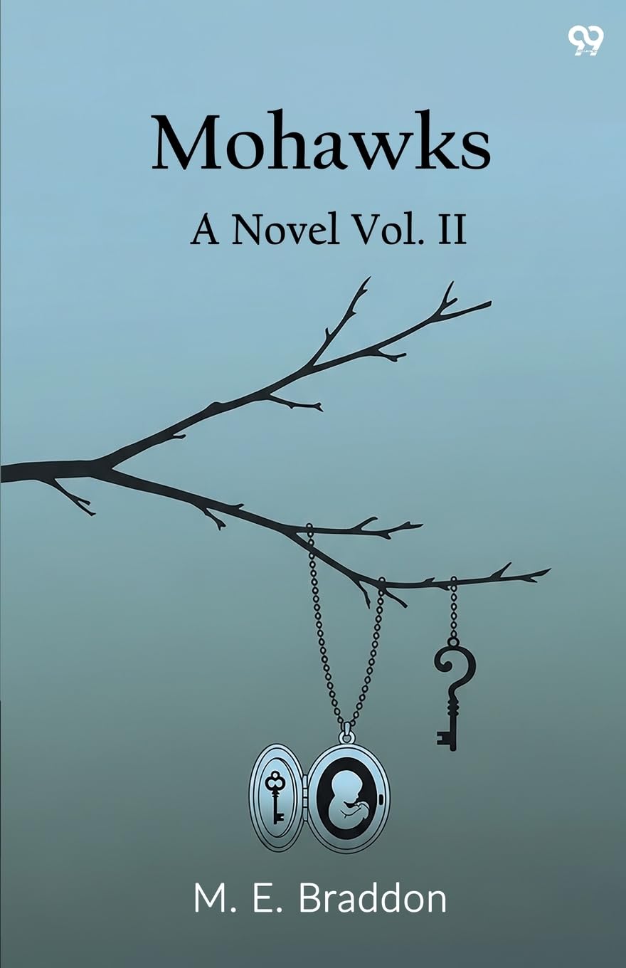 MohawksA Novel Vol. II (Edition1)