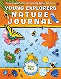 Young Explorers Nature Journal: Observing Activities for Exploring Nature Outdoors