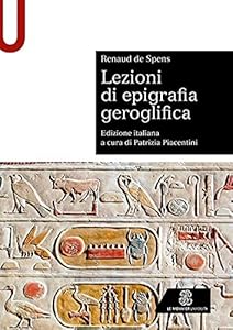 Vedi scheda su Amazon Lezioni di epigrafia geroglifica