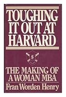 Toughing It Out at Harvard: The Making of a Woman MBA 0399127992 Book Cover