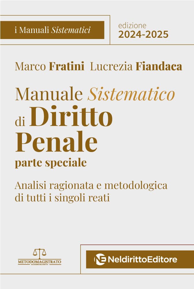Manuale Sistematico Di Diritto Penale. Parte Speciale. 2024-2025. Nuova Ediz. - 4
