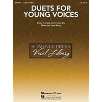 Duets for Young Voices Duet Coll.