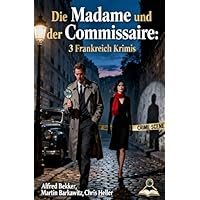Die Madame und der Commissaire