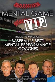 Paperback Mental Game VIP: Inside the Minds of Baseball's Best Mental Performance Coaches Book