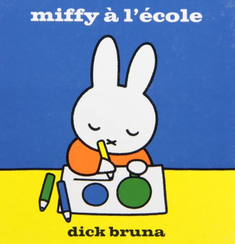Miffy à l'école Miffy à l'école