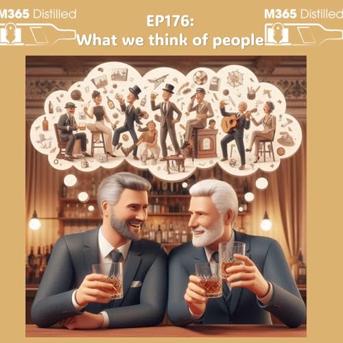 EP 176: What we think of people