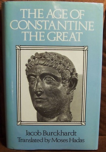 The Age of Constantine the Great 0880293233 Book Cover
