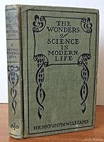 The Wonders of Science in Modern Life Volume Ten: Who?s Who in Science, General Index B00SRGP8CY Book Cover