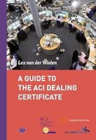 A Guide to the ACL Dealing Certificate 9081635107 Book Cover