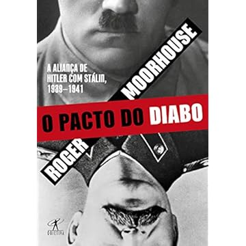 Capa do livro O pacto do diabo: A aliança de Hitler com Stálin, 1939-1941