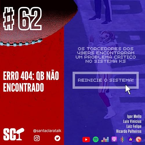 🎙️62 - Erro 404: QB n&atilde;o encontrado